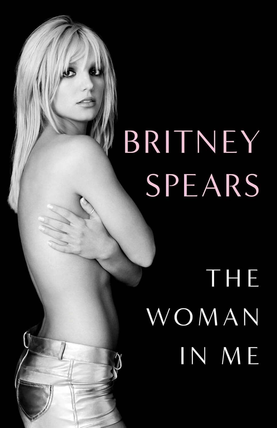 The Woman in Me Britney Spears     /    