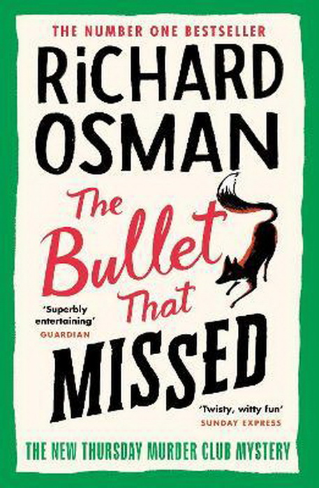 The Bullet That Missed (Osman Richard)     ( ) /   