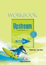 Upstream Elementary A2. Workbook. Dooley J., Evans V.