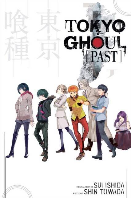 Tokyo Ghoul: Past (Shin Towada)  :  ( )/    
