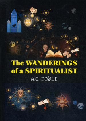 The Wanderings of a Spiritualist =  :  .