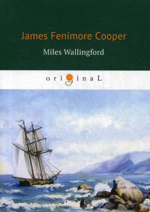 Miles Wallingford =  :  .. Cooper J.F.