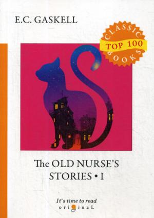 The Old Nurse's Stories 1 =    1:  .