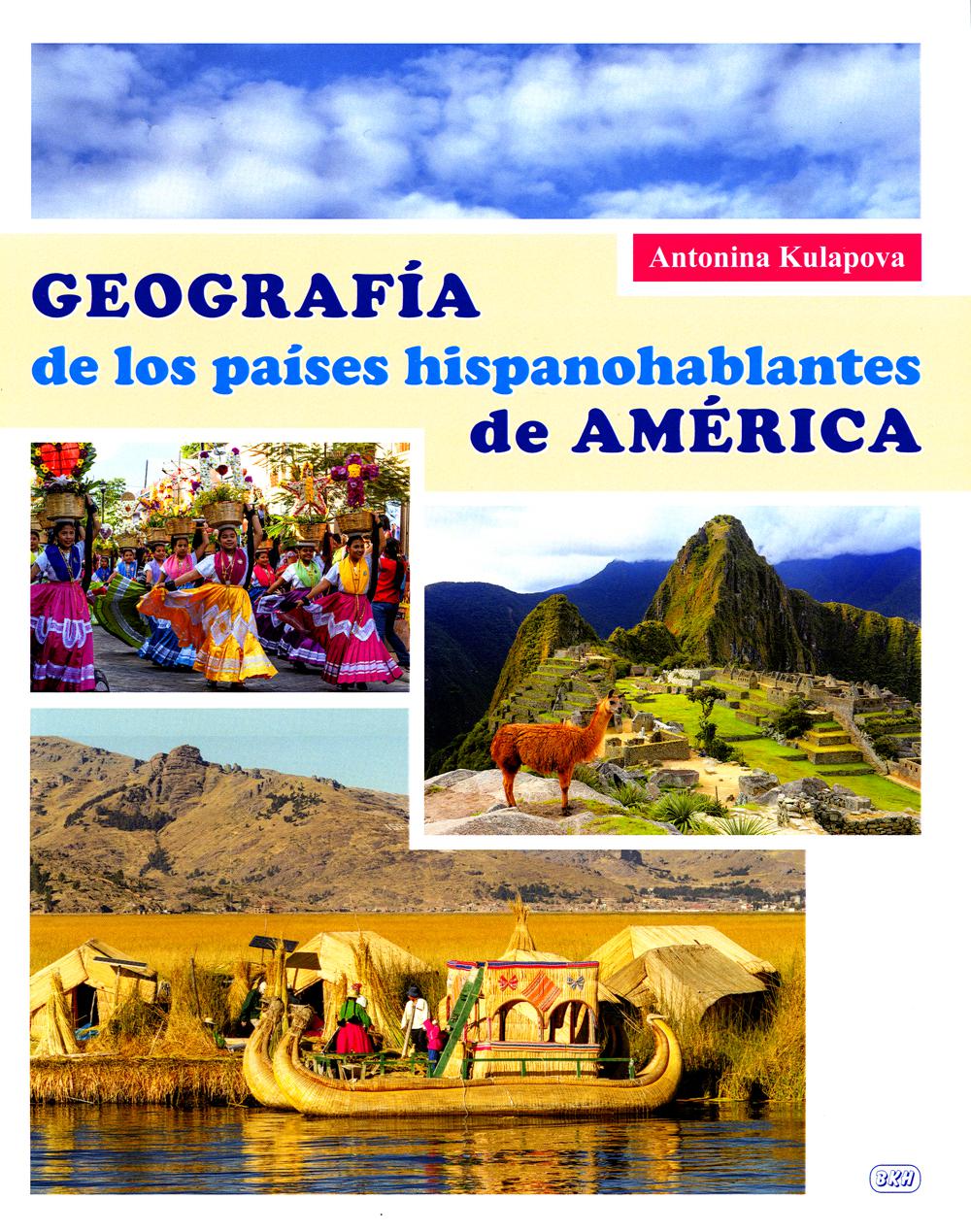    :   = Geografia de los hispanohablantes de America