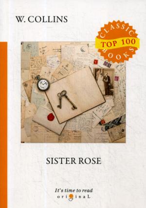 Sister Rose =  :  .