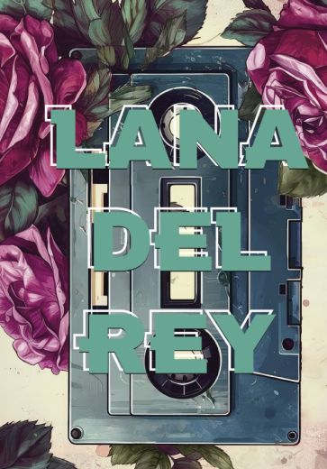 Lana Del Ray.  