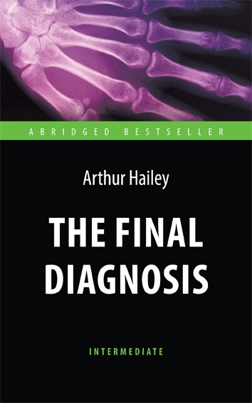   (The Final Diagnosis).      . . Intermediate