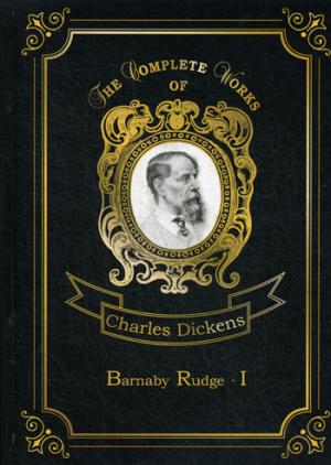 Barnaby Rudge I =   1