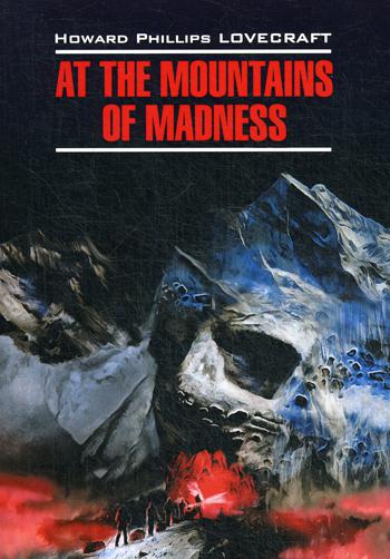 At The Mountains of Madness =  :      