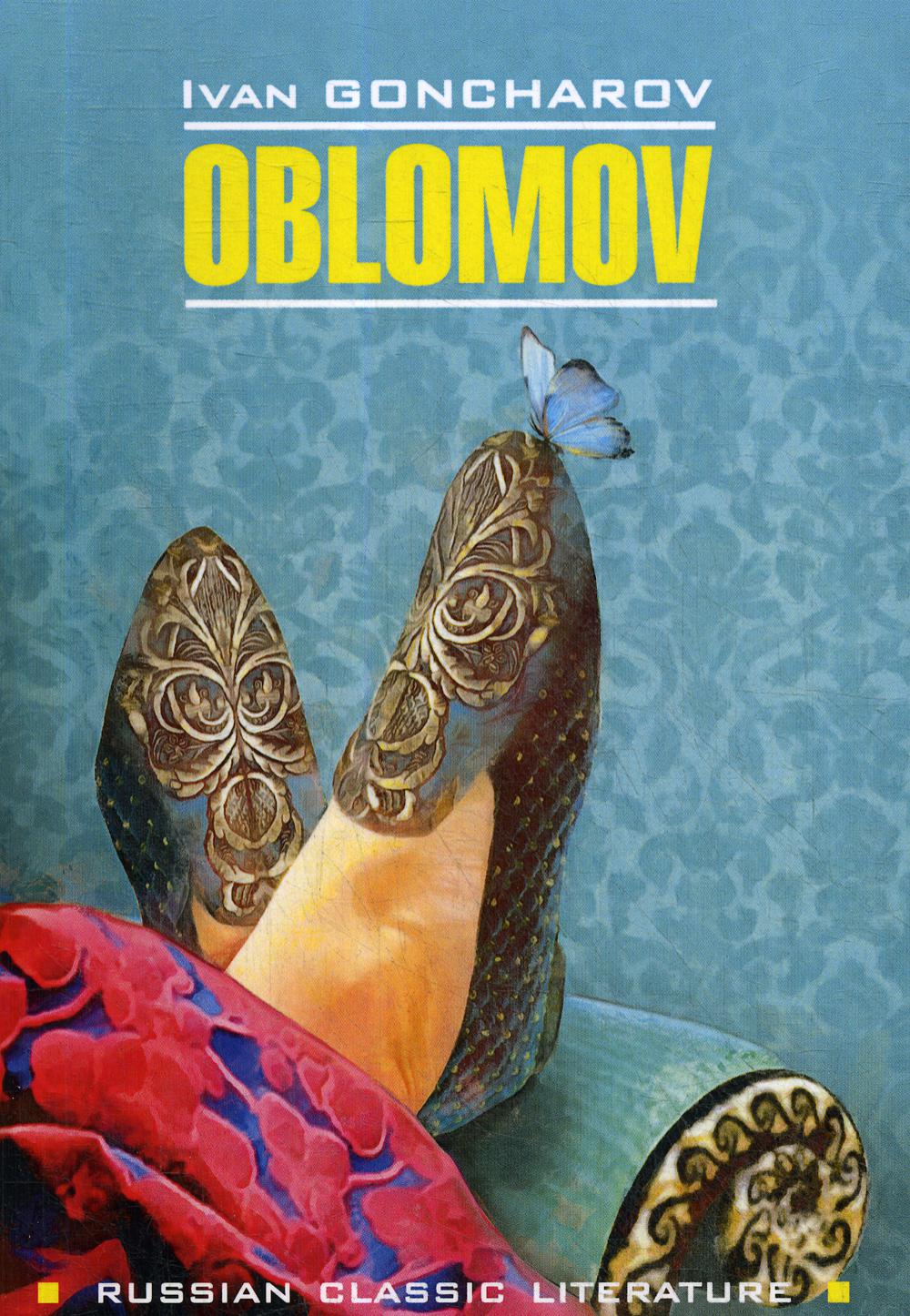Oblomov = :      