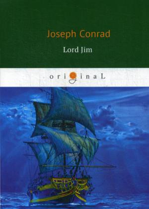 Lord Jim =  :   . . Conrad J.