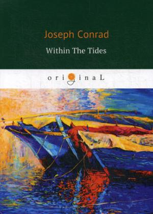 Within The Tides =  (,    ,    ,   .  .. Conrad J.