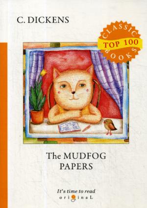 The Mudfog Papers =  :  .