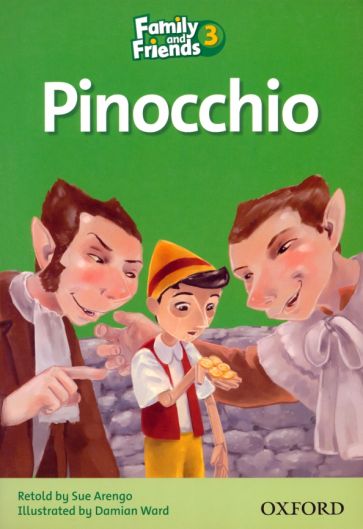 Family And Friends Readers 3. Pinocchio