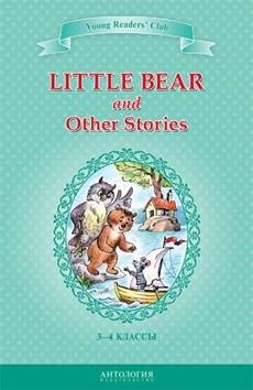      (Little Bear and Other Stories)/        3-4    