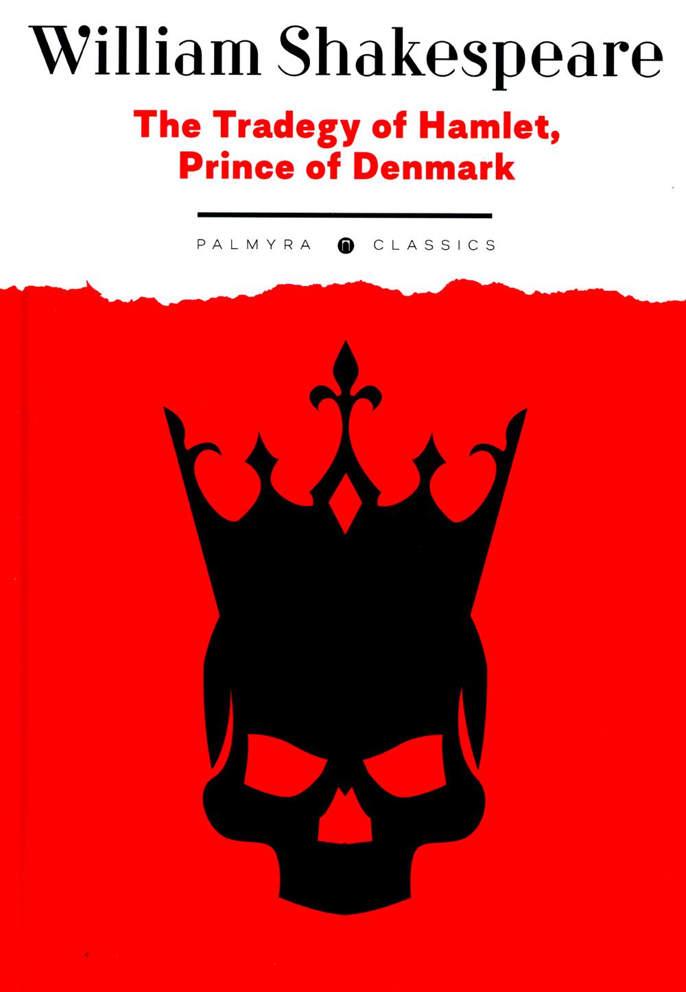 The Tradegy of Hamlet, Prince of Denmark:  .,