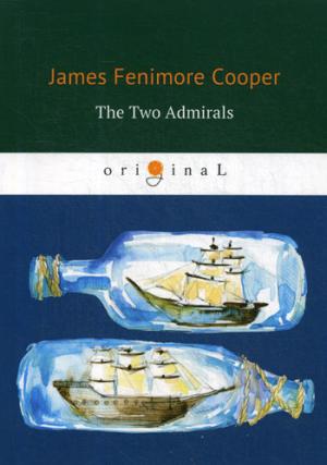 The Two Admirals =  :  .. Cooper J.F.