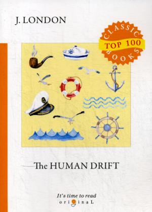 The Human Drift =  :  .