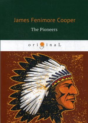 The Pioneers = :   .. Cooper J.F.