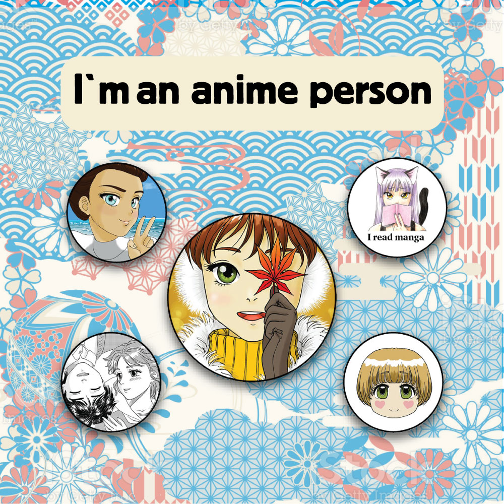  . I'm an anime person (5 .)