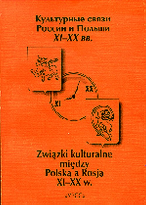      XI-XX . / Zwiazki kulturalne miedzy Polska a Rosja XI-XX w.
