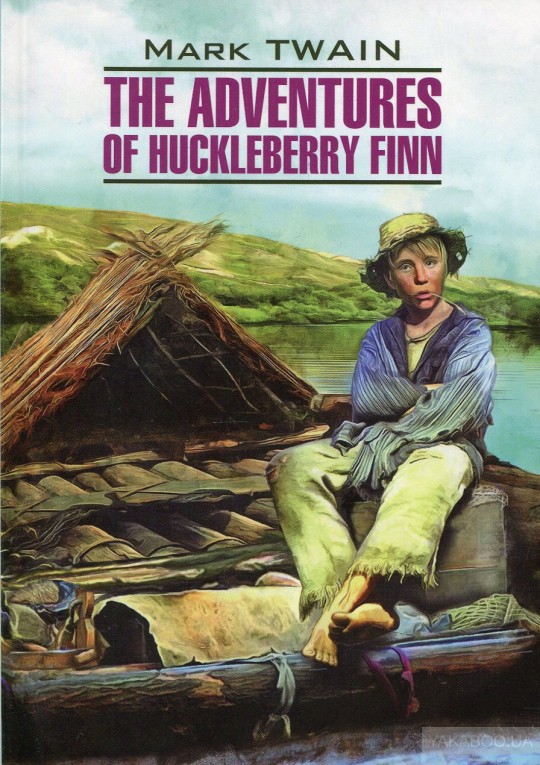 The Adventures of Huckleberry Finn /   