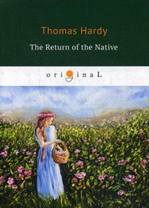 The Return of the Native =   :  .