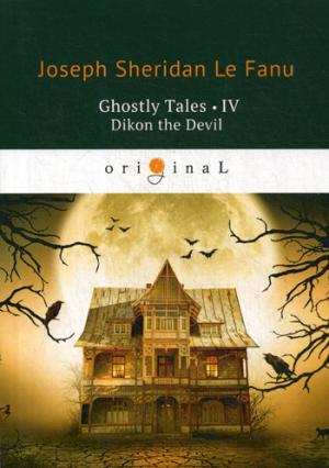 Ghostly Tales 4. Dikon the Devil =    4:  .