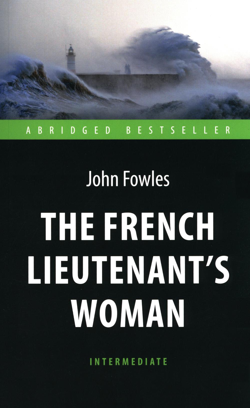    (The French Lieutenents Woman). .      . Intermediate