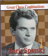 Boris Spassky: Great Chess Combinations /  .    ( )