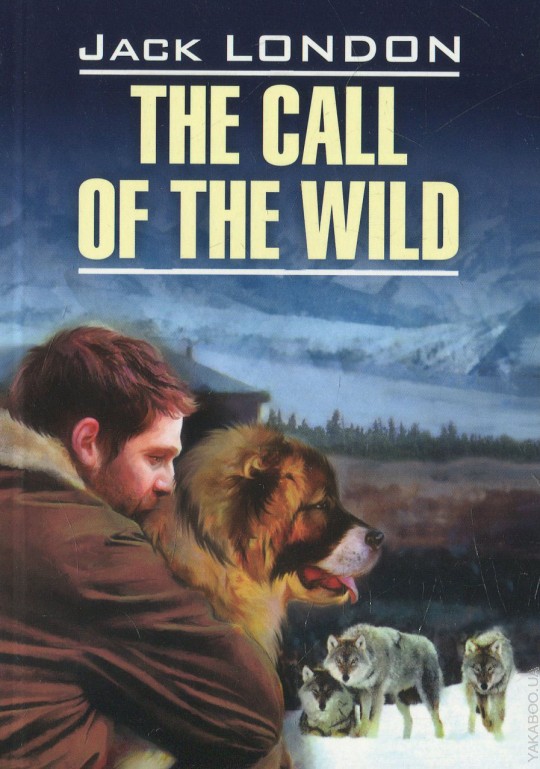 The Call of The Wild =  :      