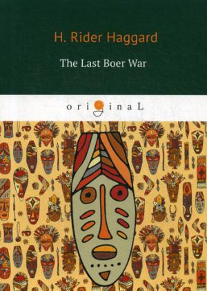 The Last Boer War =   : .  .