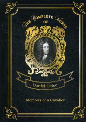 Memoirs of a Cavalier =  . . 12:  .