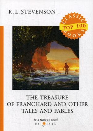 The Treasure of Franchard and Other Tales and Fables =          :  .