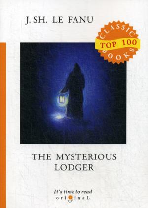 The Mysterious Lodger =  :  .