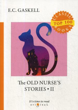 The Old Nurse's Stories 2 =    2:  .