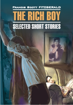 The Rich Boy: Selected Short Stories /  .  