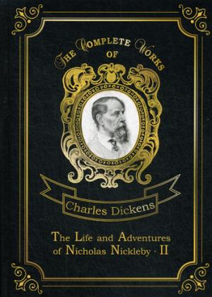 The Life and Adventures of Nicholas Nickleby 2 =      2. . 8:  .