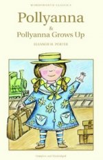 Pollyanna and Pollyanna Grows Up