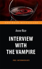  .    (Interview with the Vampire). .    . Pre-Intermediate.