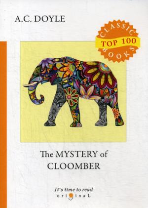 The Mystery of Cloomber =  :  .