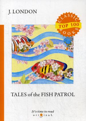 Tales of the Fish Patrol =   :  .