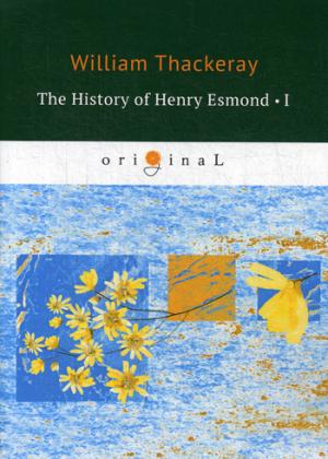 The History of Henry Esmond 1 =    1:  .