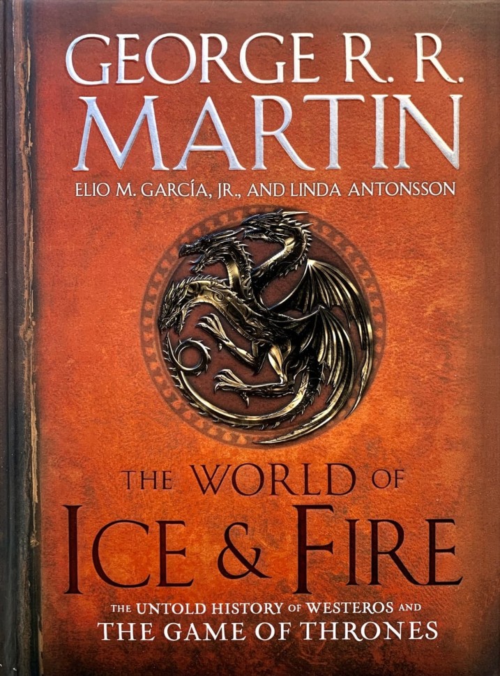 The World of Ice and Fire (    )