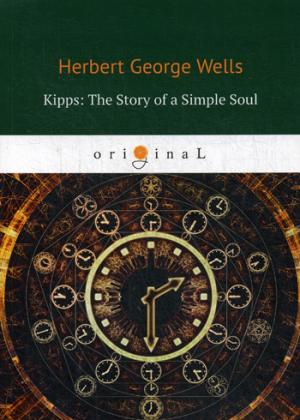 Kipps: The Story of a Simple Soul = :   :  .