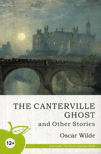 The Canterville Ghost and Other Stories =     . ( . .)