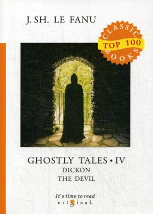 Ghostly Tales IV. Dickon the Devil =    4:  .