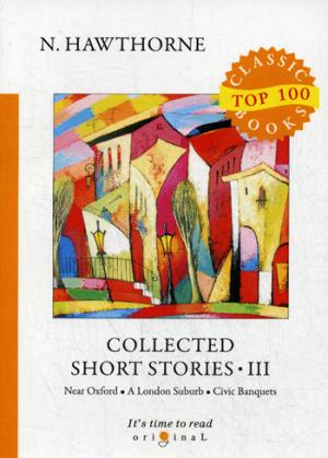 Collected Short Stories III =    III:  .