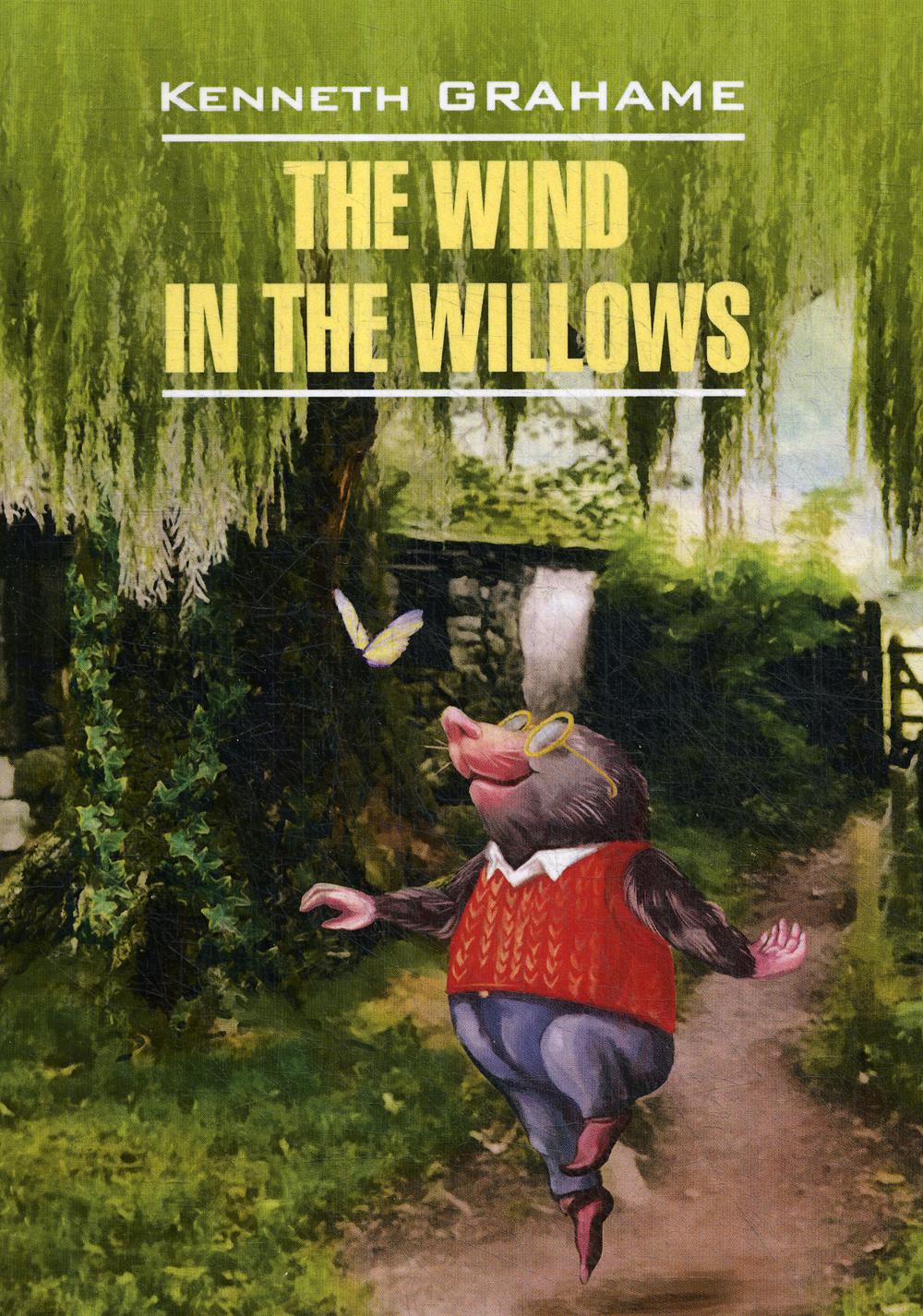 The Wind in the Willows =   :      