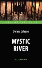 .   (Mystic River).    .  Abridged Bestseller . Intermediate